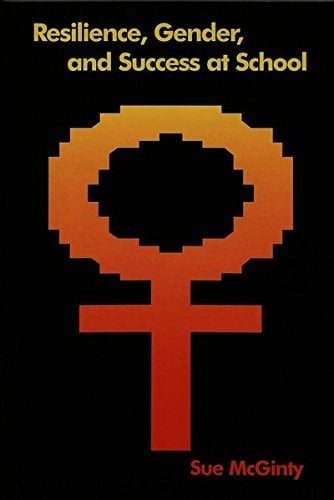 Resilience, Gender, and Success at School (Adolescent Cultures, School, and Society)