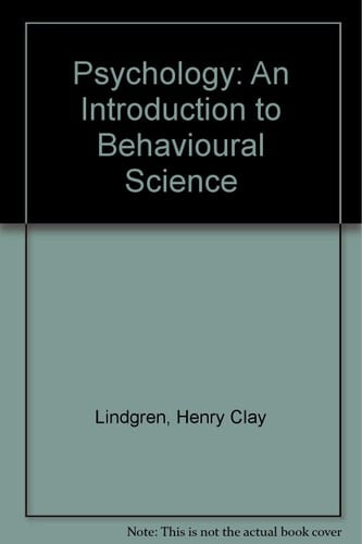 Psychology An Introduction to a Behavioral Science