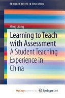 Learning to Teach with Assessment A Student Teaching Experience in China