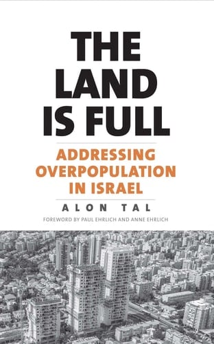 The Land is Full Addressing Overpopulation in Israel