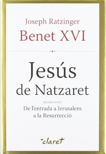 Jesús de Natzaret De l'entrada a Jerusalem a la resurrecció. Segona part