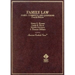 Family Law: Cases, Comments and Questions (American Casebook)