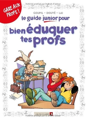 Le guide junior pour bien éduquer tes profs
