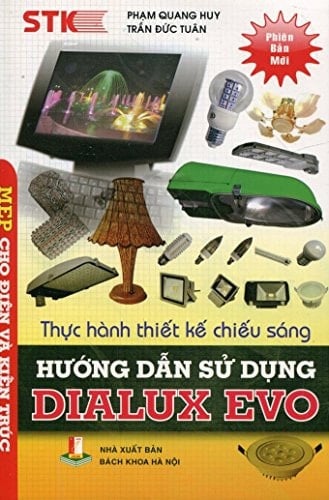 Thực hành thiết kế chiếu sáng hướng dẫn sử dụng Dialux EVO