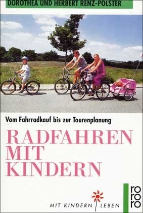 Radfahren mit Kindern vom Fahrradkauf bis zur Tourenplanung
