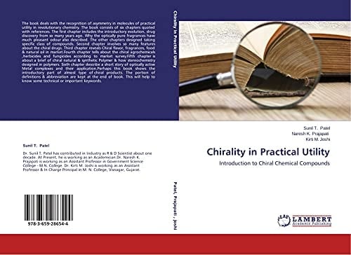 Chirality in Practical Utility Introduction to Chiral Chemical Compounds