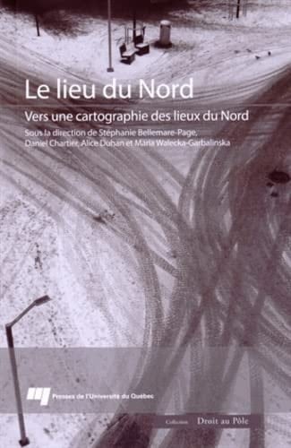 Le lieu du Nord vers une cartographie des lieux du Nord