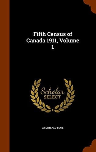 Fifth Census of Canada 1911, Volume 1