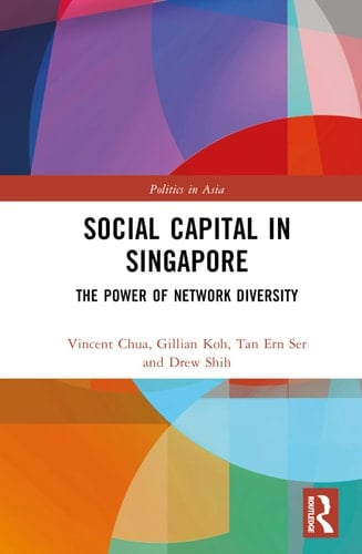 Social Capital in Singapore The Power of Network Diversity