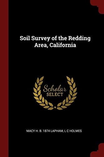 Soil Survey of the Redding Area, California