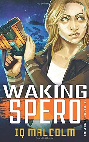 Waking Spero The Spero Duology Vol. 1