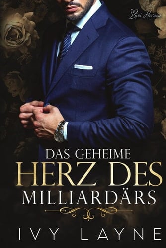 Das Geheime Herz des Milliardärs Liebesroman