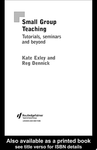 Small Group Teaching Tutorials, Seminars and Beyond