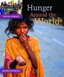 Hunger Around the World Explore the World Nonfiction Level R Set