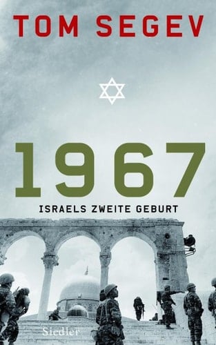 1967 Israels zweite Geburt