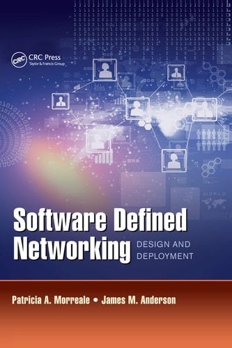 Software Defined Networking Design and Deployment