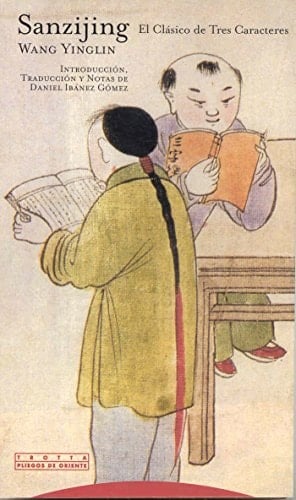 Sanzijing, el Clásico de Tres Caracteres El Umbral de la Educación China
