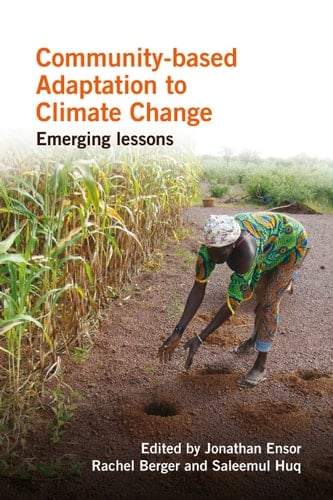 Community-based Adaptation to Climate Change Emerging Lessons