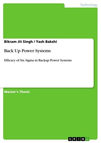 Back Up Power Systems Efficacy of Six Sigma in Backup Power Systems