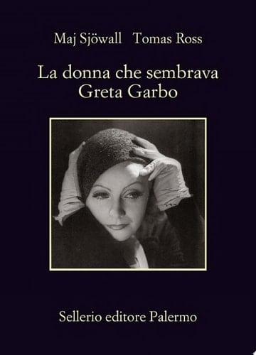 La donna che sembrava Greta Garbo
