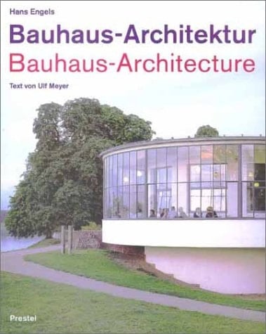 Bauhaus-Architecture/Bauhaus-Architektur: 1919-1933