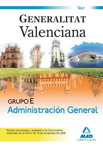 Grupo e (sector administracción general) de la generalitat valenciana. Test