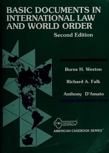 Basic Documents in International Law and World Order (American Casebook Series)