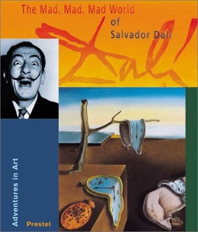The Mad, Mad, Mad World of Salvador Dali: Adventures in Art