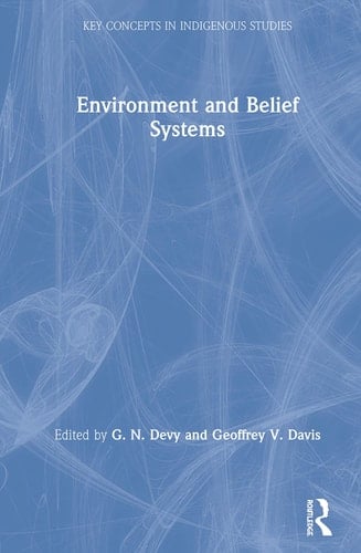 Environment and Belief Systems