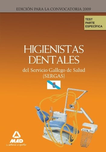 Higienistas dentales del servicio gallego de salud (sergas). Test parte específica.