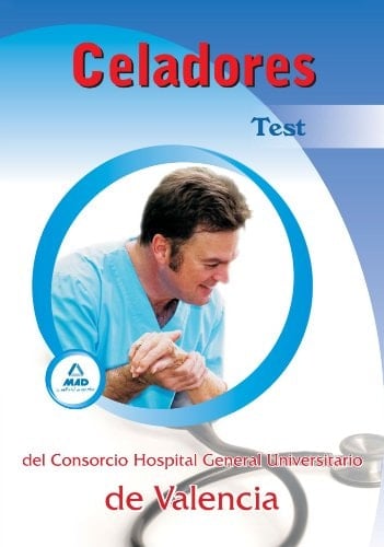 Celadores del consorcio hospital general universitario de valencia. Test
