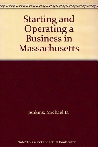 Starting and Operating a Business in Massachusetts