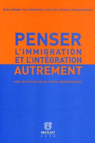 Penser l'immigration et l'intégration autrement (LSB. HORS COLL.) (French Edition)