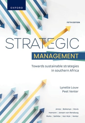 Strategic Management: Towards sustainable strategies in southern Africa