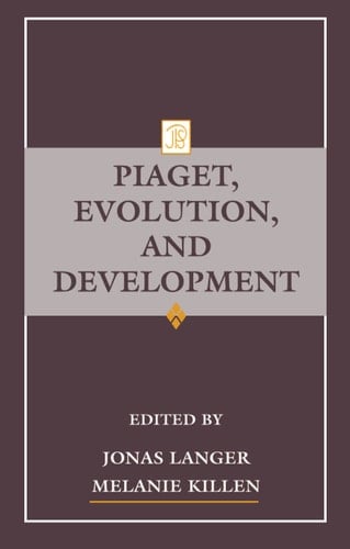 Piaget, Evolution, and Development