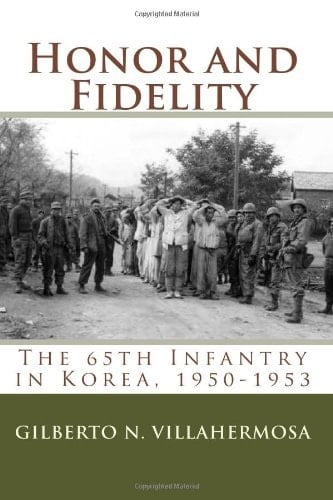 Honor and Fidelity: The 65th Infantry in Korea, 1950-1953
