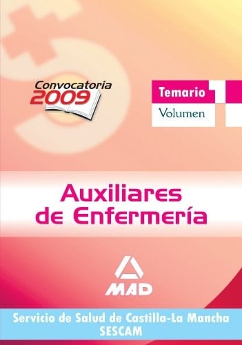 Auxiliares de enfermería del servicio de salud de castilla-la mancha (sescam). Temario. Volumen i