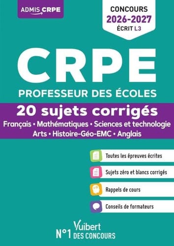 CRPE 2026-2027 - L3 - 20 sujets corrigés - Épreuves d'admissibilité