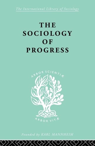 The Sociology of Progress