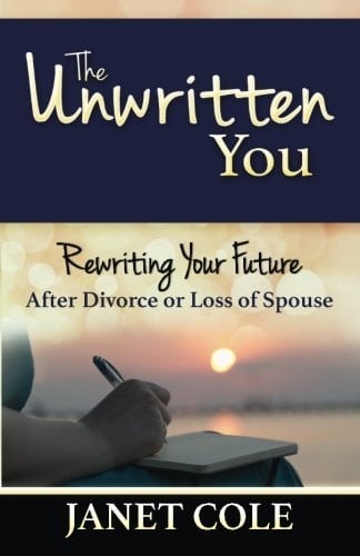 The Unwritten You Rewriting Your Future After Divorce Or Loss of Spouse