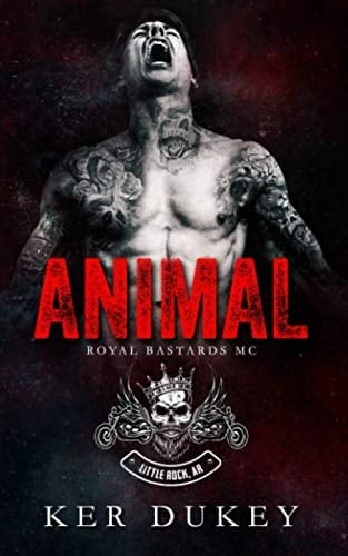 Animal (Royal Bastards MC (AR CHAPTER))