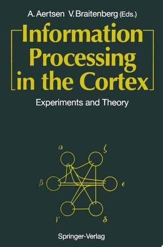 Information Processing in the Cortex Experiments and Theory