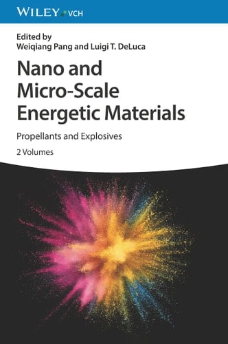 Nano and Micro-Scale Energetic Materials, 2 Volumes Propellants and Explosives