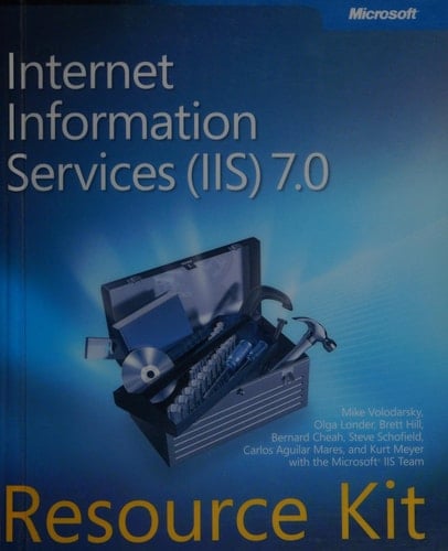 Internet Information Services 7.0 Resource Kit
