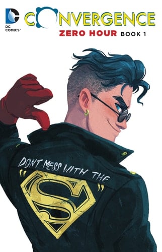 Convergence Zero Hour Book One