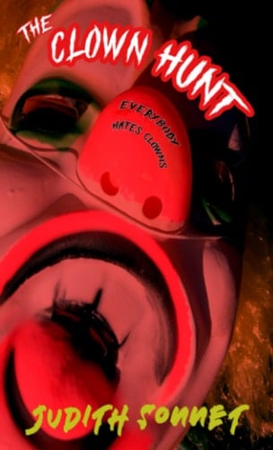 The Clown Hunt: An Extreme Horror Novel