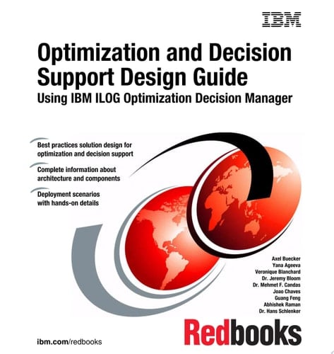 Optimization and Decision Support Design Guide: Using IBM ILOG Optimization Decision Manager