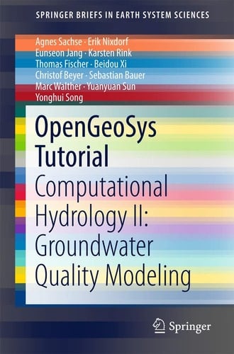 OpenGeoSys Tutorial Computational Hydrology II: Groundwater Quality Modeling