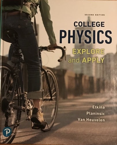 College Physics Explore and Apply