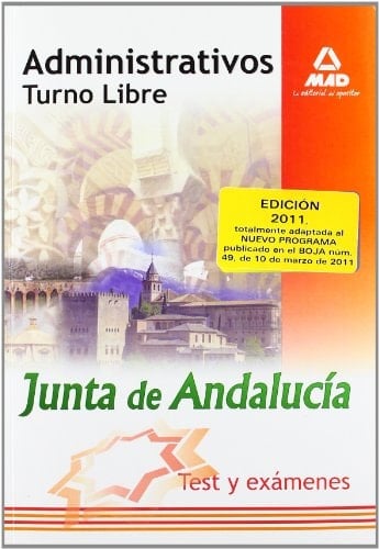 Administrativos de la junta de andalucía. Turno libre. Test y exámenes